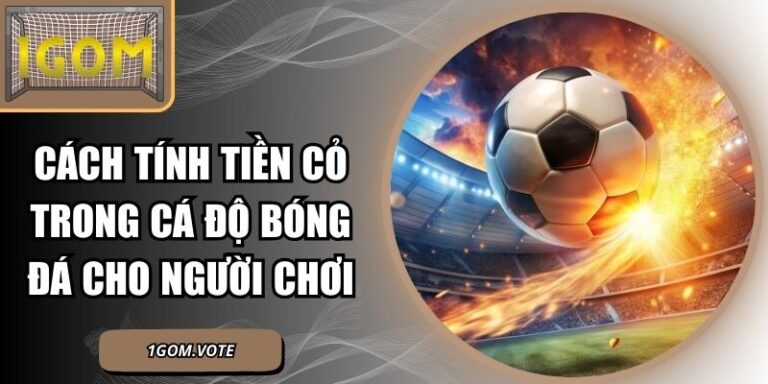 Cách Tính Tiền Cỏ Trong Cá