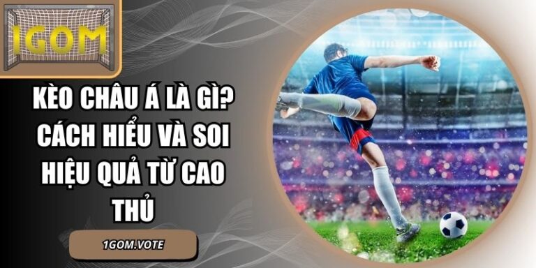 Kèo Châu Á