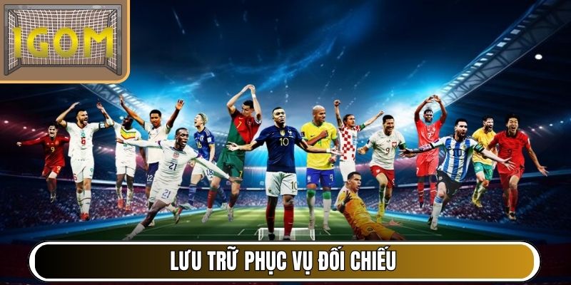 Lưu trữ phục vụ đối chiếu